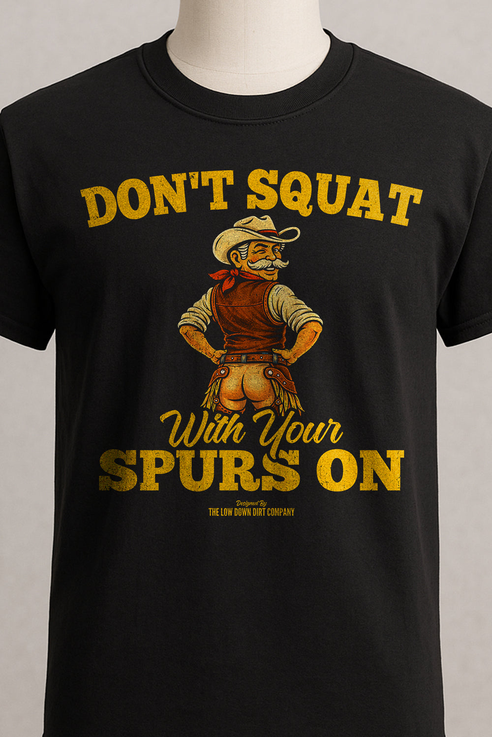 Don't Squat With Your Spurs On