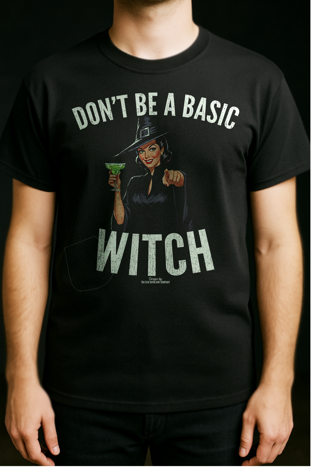 Don't Be A Basic Witch (Black)