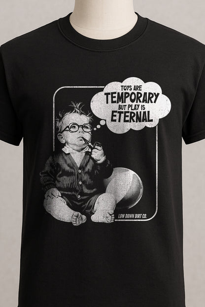 Toys Are Temporary, But Play Is Eternal