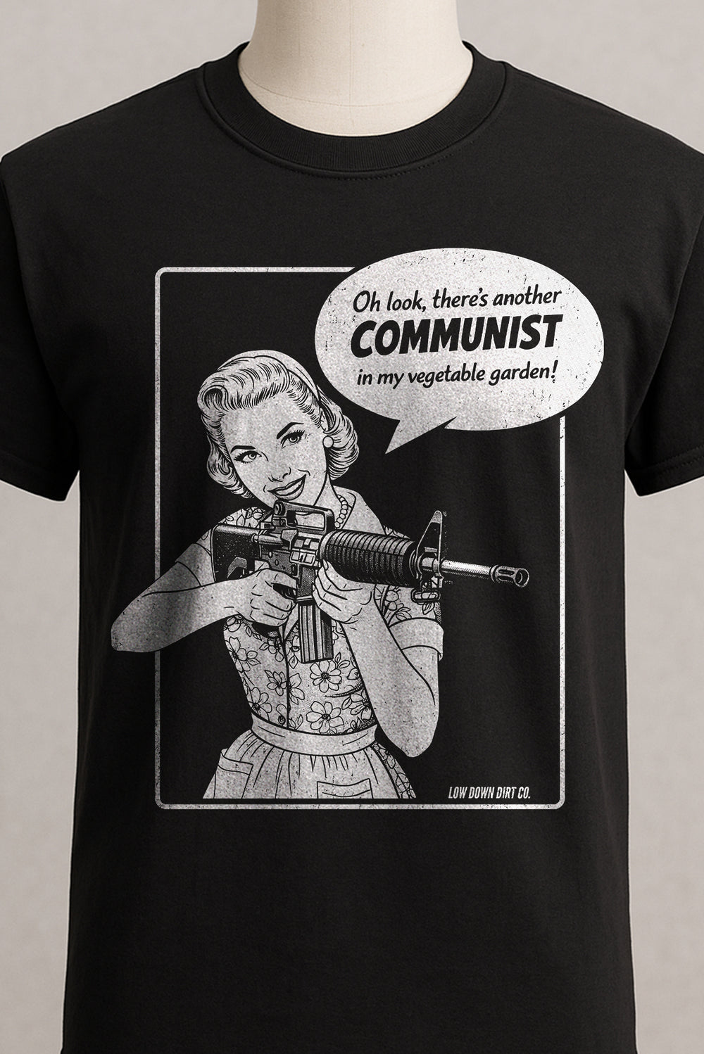 Oh Look, There's Another Communist In My Vegetable Garden!