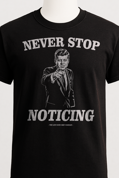 Never Stop Noticing